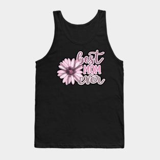 Best Mom Ever Floral Mother's Day Tank Top